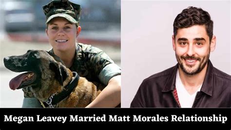Megan leavey husband morales. Things To Know About Megan leavey husband morales. 